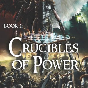 Crucibles of Power book cover